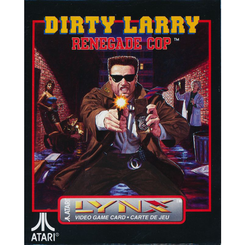 DIRTY LARRY: RENEGADE COP
ATARI LYNX (SEMI-NOVO)
