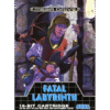FATAL LABYRINTH MD FC