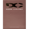 DARK COLONY