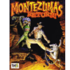 MONTEZUMA RETURN